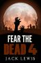 [Fear the Dead 04] • Fear the Dead 4